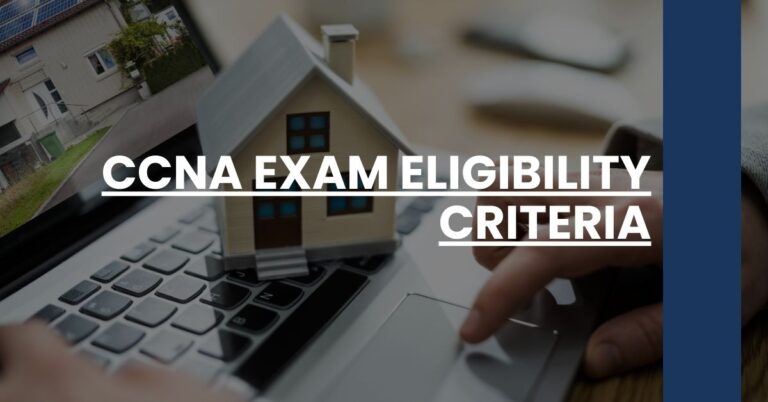 CCNA Exam Eligibility Criteria Feature Image
