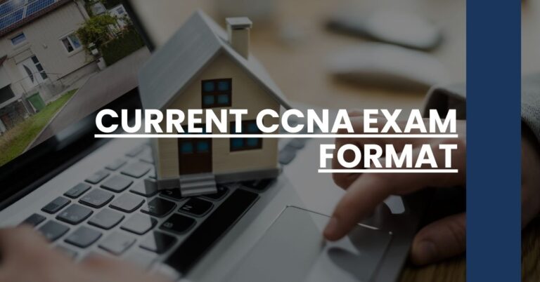 Current CCNA Exam Format Feature Image